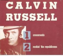 Calvin Russell : Crossroads (Single)
